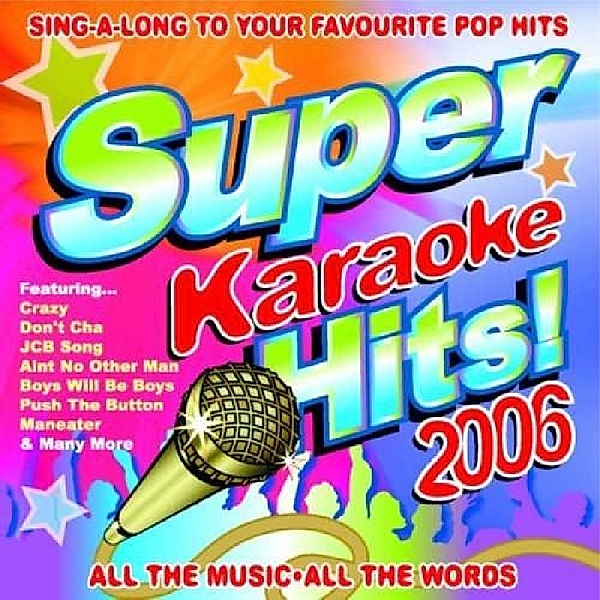 Super Karaoke Hits 2006, Karaoke