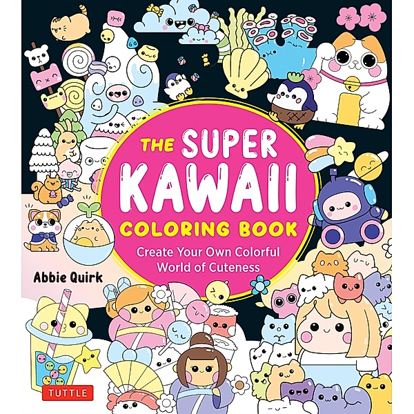 Super Kawaii Coloring Book, Abbie Quirk