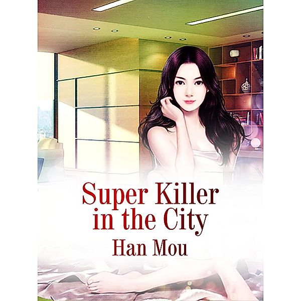 Super Killer in the City, Han Mou