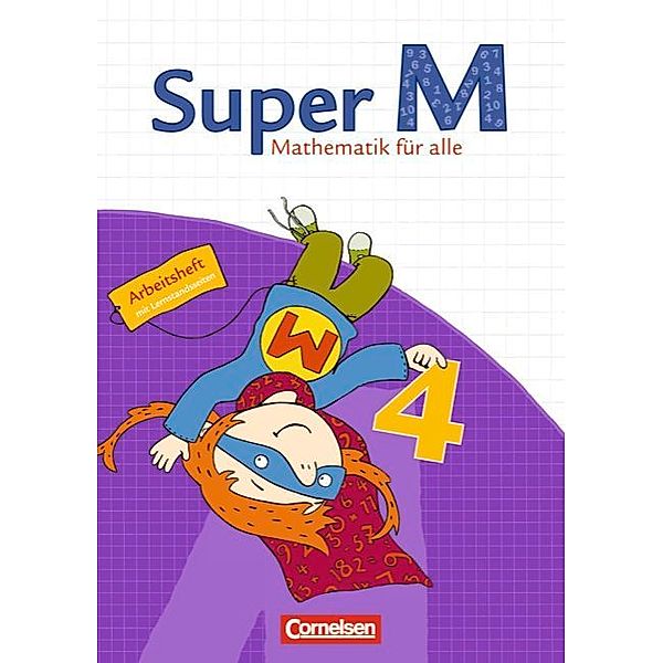 Super M - Mathematik für alle - Ausgabe Westliche Bundesländer (außer Bayern) - 2008 - 4. Schuljahr, Ursula Manten, Klaus Heinze, Matthia Gratzki, Heidi Dietz, Christiane Audick, Bettina Egbers, Kerstin Hänsel