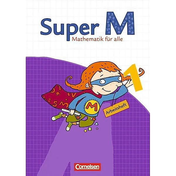 Super M - Mathematik für alle - Östliche Bundesländer und Berlin - 1. Schuljahr, Gabriele Viseneber, Ulrike Braun, Christine Strauss-Ehret, Ursula Manten, Gudrun Hütten