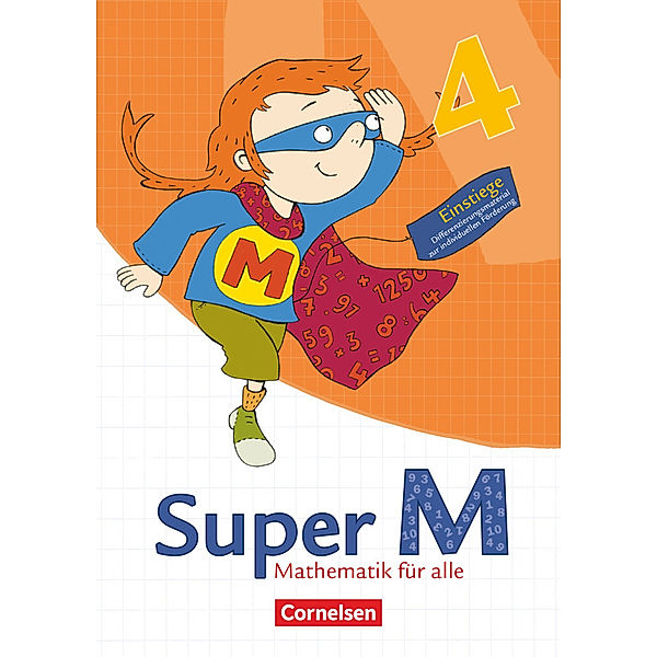 Super M - Mathematik für alle - Östliche Bundesländer und Berlin - 4. Schuljahr, Ursula Manten, Ulrike Braun