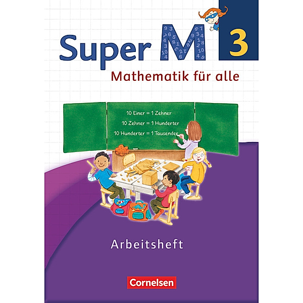 Super M -  Mathematik für alle / Super M - Mathematik für alle - Westliche Bundesländer - Neubearbeitung - 3. Schuljahr, Gabriele Viseneber, Ursula Manten