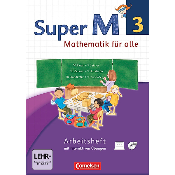 Super M - Mathematik für alle - Westliche Bundesländer - Neubearbeitung - 3. Schuljahr, Gabriele Viseneber, Ursula Manten