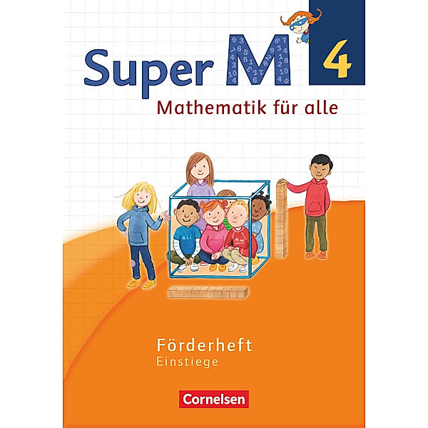 Super M - Mathematik für alle - Westliche Bundesländer - Neubearbeitung - 4. Schuljahr, Gabriele Viseneber, Ursula Manten