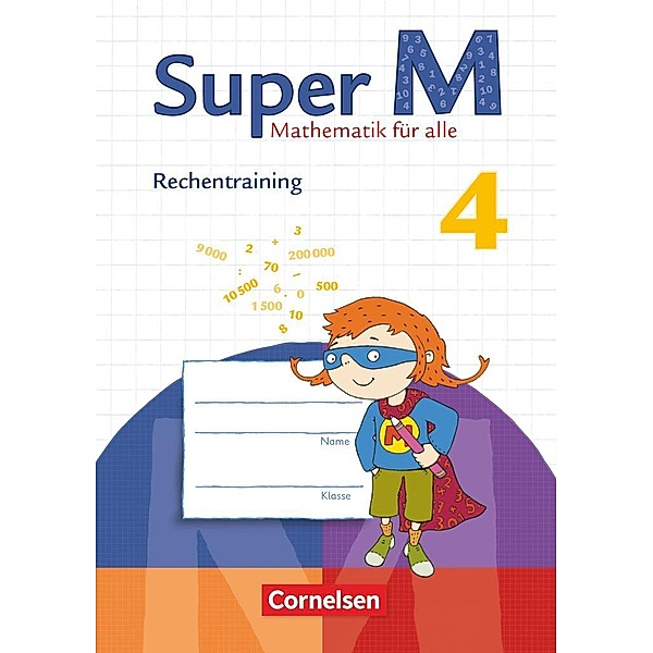 Super M - Mathematik für alle - Zu allen Ausgaben - 4. Schuljahr, Anja Schulze, Corinna Brännström