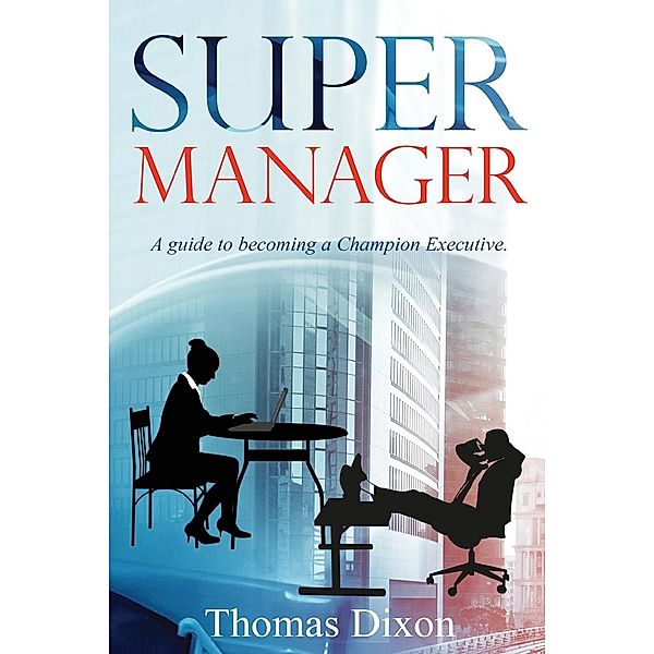 Super  Manager, Thomas Dixon