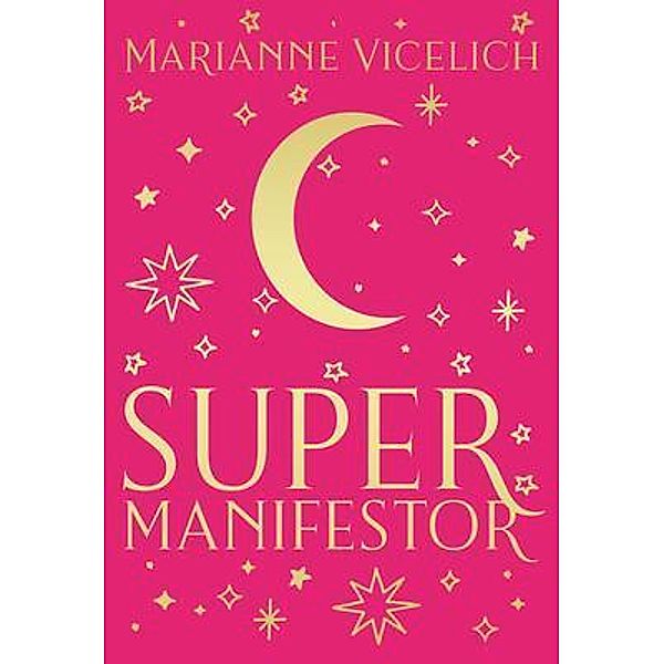 Super Manifestor / marianne vicelich, Marianne Vicelich