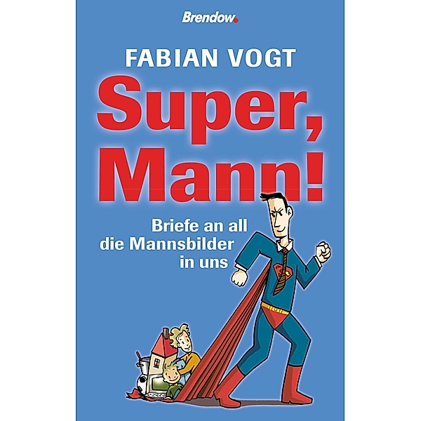Super, Mann!, Fabian Vogt