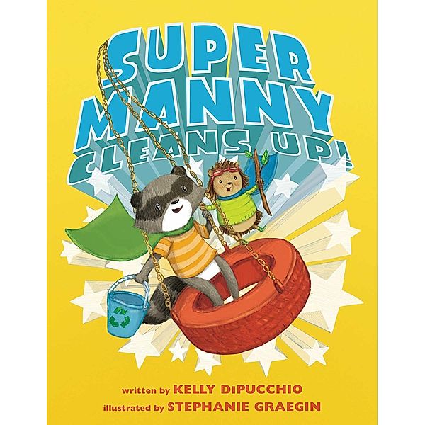 Super Manny Cleans Up!, Kelly DiPucchio