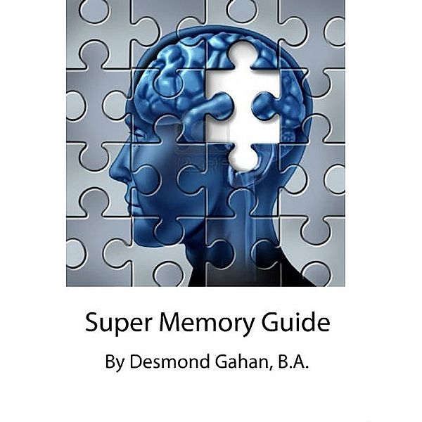 Super Memory Guide, Desmond Gahan