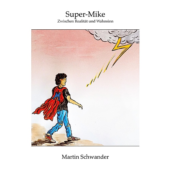 Super-Mike, Martin Schwander