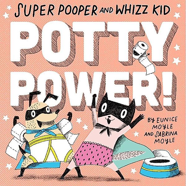 Super Pooper and Whizz Kid (A Hello!Lucky Book) / A Hello!Lucky Book, Hello!Lucky, Sabrina Moyle