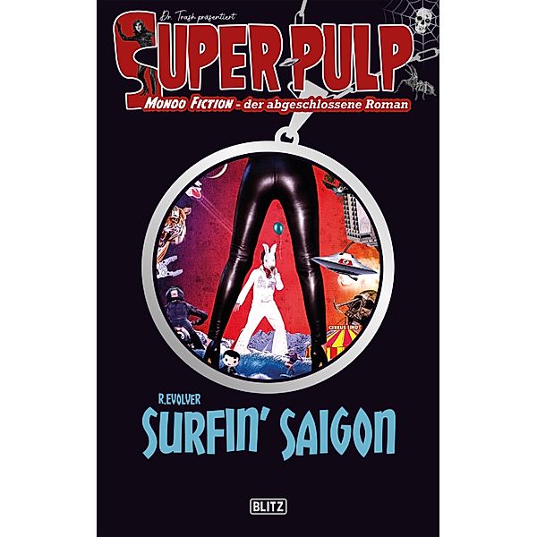 Super-Pulp 20: Surfin' Saigon / Super-Pulp Bd.20, R. Evolver