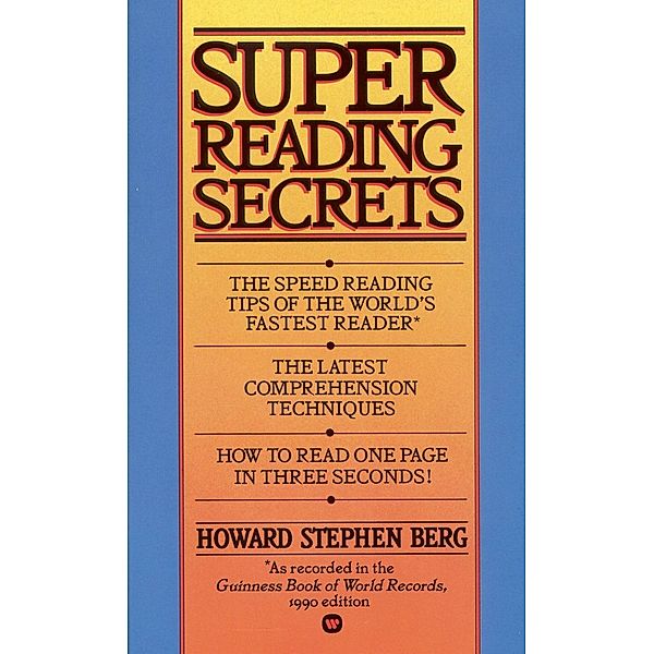 Super Reading Secrets, Howard Stephen Berg