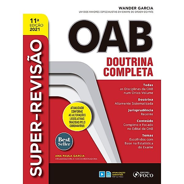 Super-revisão OAB, Wander Garcia, Márcio Rodrigues, Olney Queiroz Assis, Renan Flumian, Robinson Barreirinhas, Arthur Trigueiros, Bruna Vieira, Camilo Ononda Caldas, Eduardo Dompieri, Fernando Leal Neto, Henrique Subi, Hermes Cramacon, Luiz Dellore