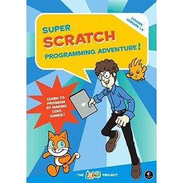 Super Scratch Programming Adventure!, The Lead Project