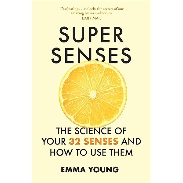 Super Senses, Emma Young