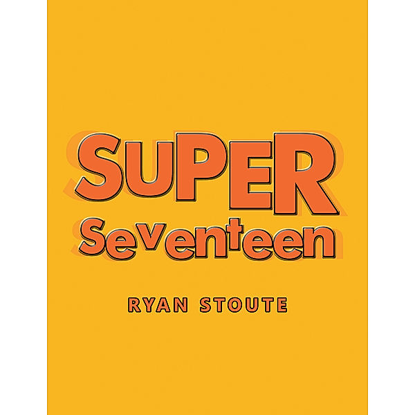 Super Seventeen, Ryan Stoute