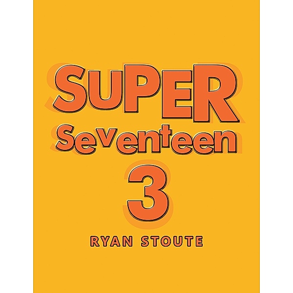 Super Seventeen 3, Ryan Stoute