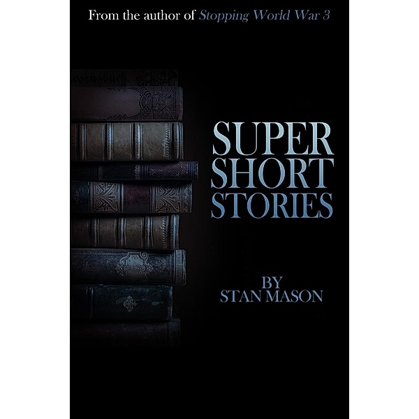 Super Short Stories / Andrews UK, Stan Mason