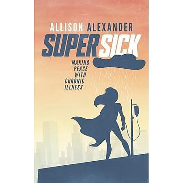 Super Sick / Mythos & Ink, Allison Alexander
