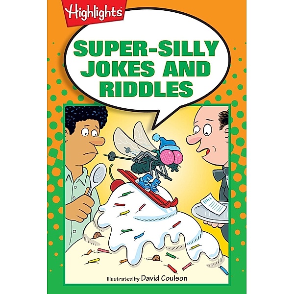 Super-Silly Jokes and Riddles