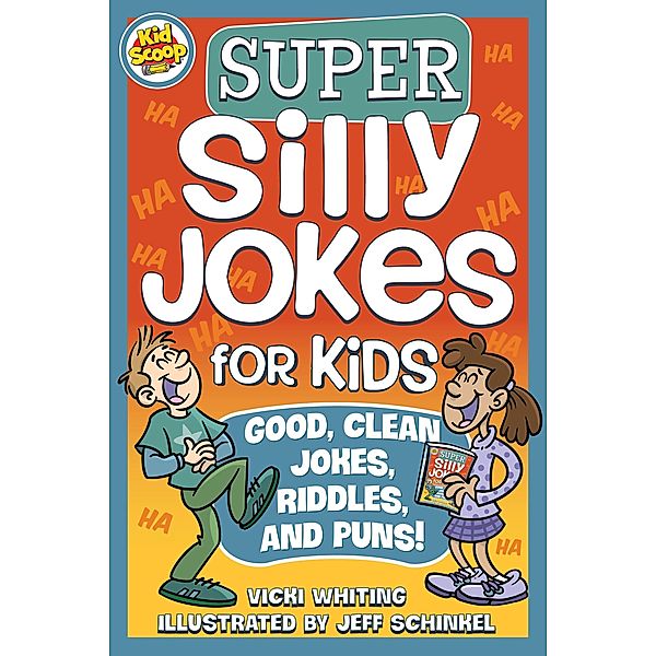 Super Silly Jokes for Kids / Kid Scoop, Vicki Whiting