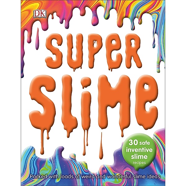 Super Slime, Dk