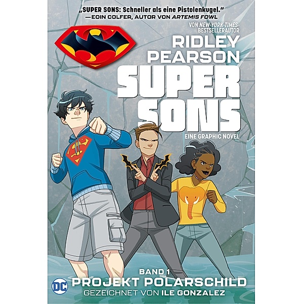 Super Sons - Bd. 1: Projekt Polarschild / Super Sons Bd.1, Ridley Pearson