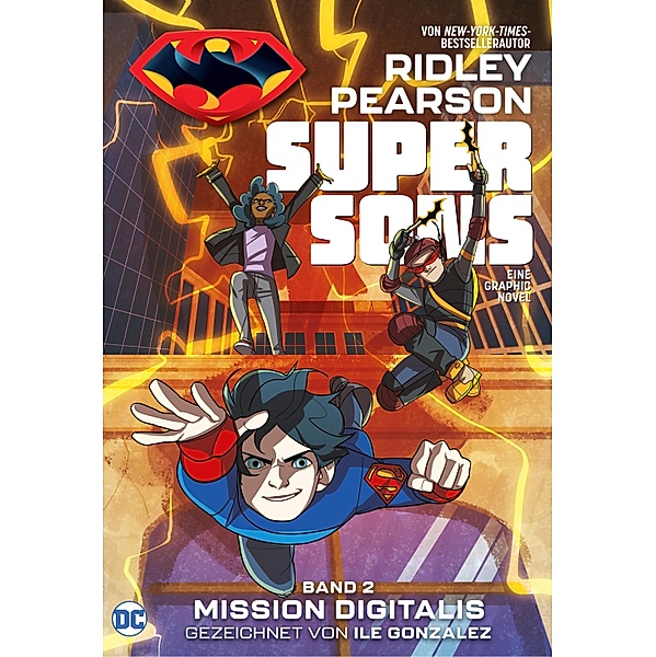 Super Sons  - Mission Digitalis / Super Sons Bd.2, Pearson Ridley