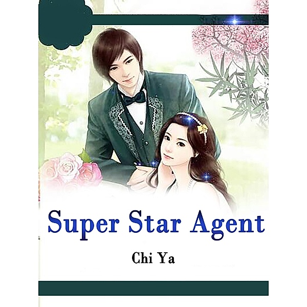 Super Star Agent / Funstory, Chi Ya