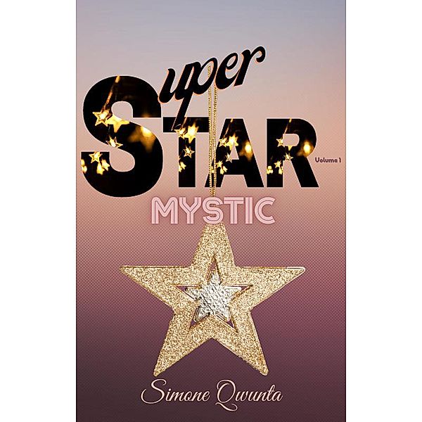 Super Star: Mystic / Super Star, Simone Qwunta