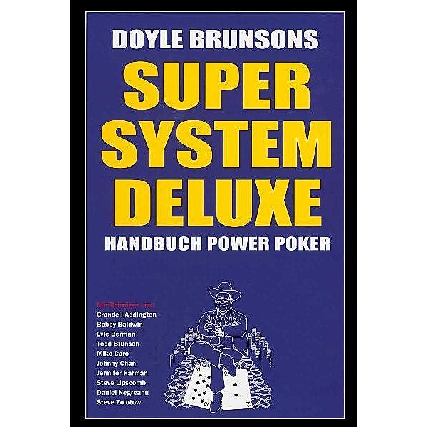 Super System Deluxe, Doyle Brunson