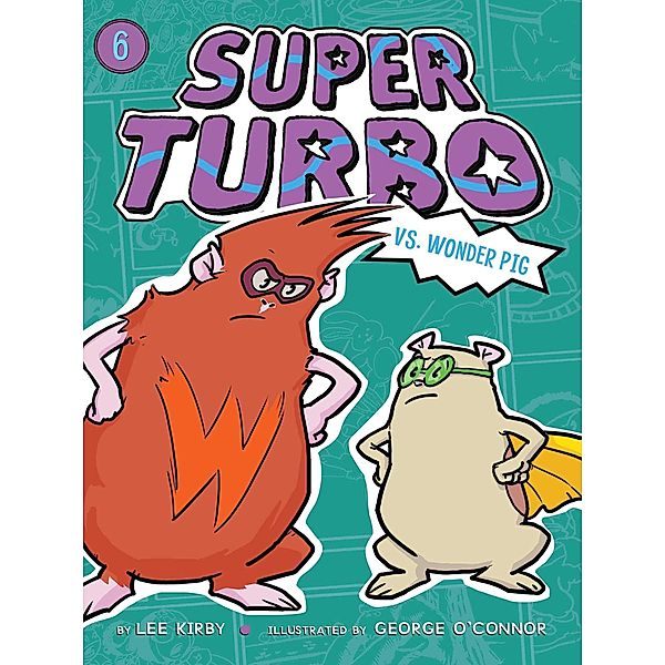 Super Turbo vs. Wonder Pig, Lee Kirby