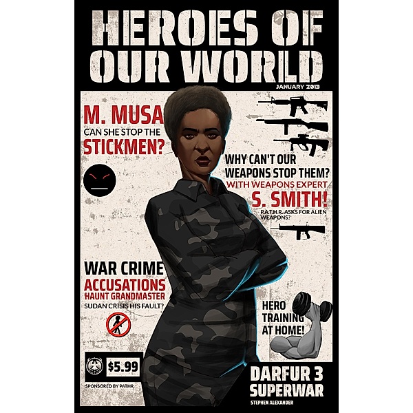 Super War: The Darfur 3 Saga Book 4 / The Darfur 3 Saga, Stephen Alexander