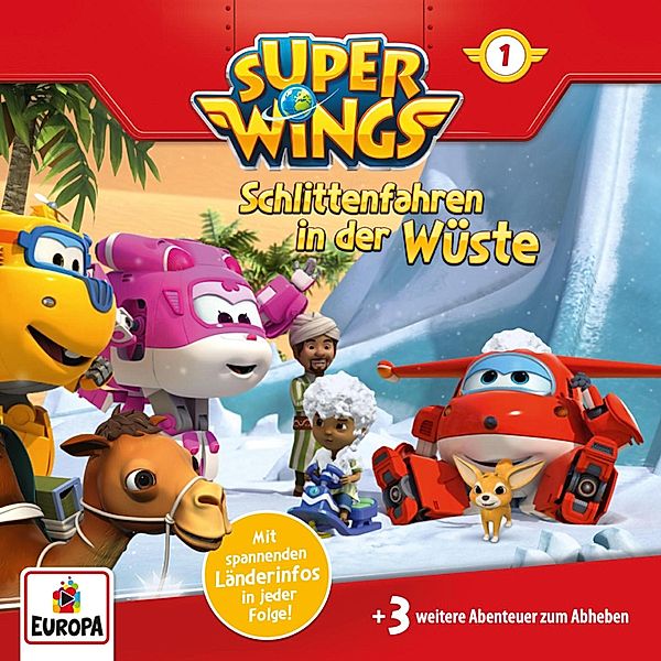 Super Wings - 1 - Folge 01: Schlittenfahren in der Wüste, Thomas Karallus, Florian Köhler, Sunke Jansen