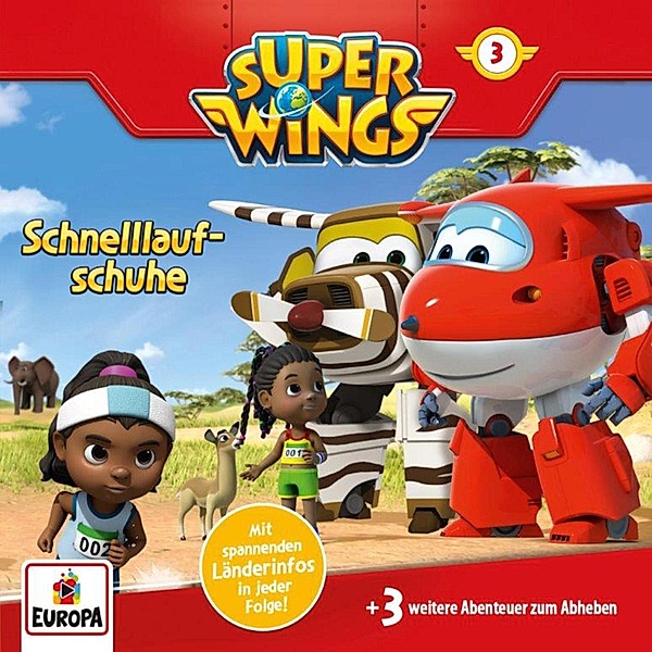 Super Wings - 3 - Folge 03: Schnelllaufschuhe, Thomas Karallus, Florian Köhler, Sunke Jansen