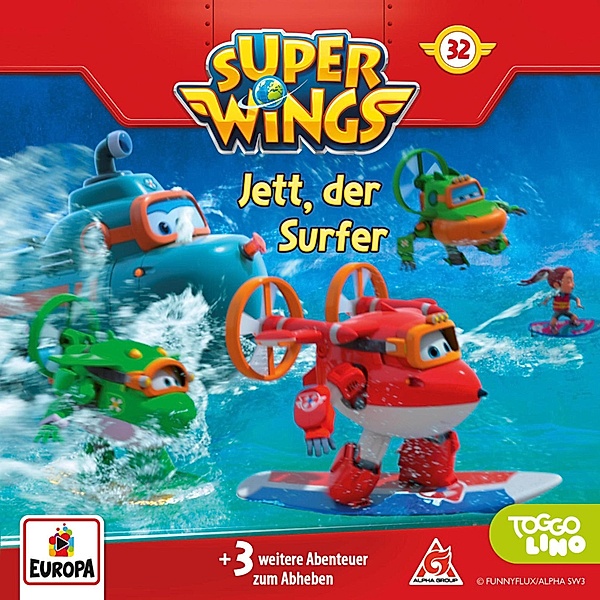 Super Wings - 32 - Folge 32: Jett, der Surfer, Thomas Karallus, Friedhelm Rott