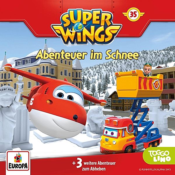 Super Wings - 35 - Folge 35: Abenteuer im Schnee, Thomas Karallus, Friedhelm Rott