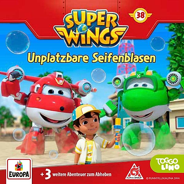 Super Wings - 38 - Folge 38: Unplatzbare Seifenblasen, Thomas Karallus, Diana Borgwardt