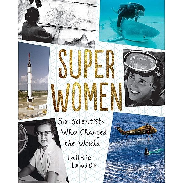 Super Women, Laurie Lawlor