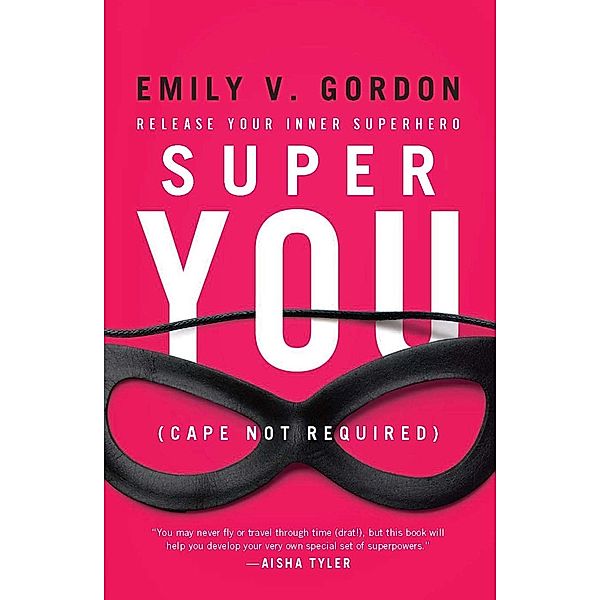 Super You, Emily V Gordon