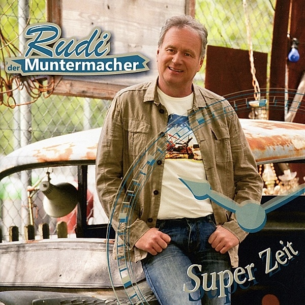 Super Zeit, Rudi Der Muntermacher