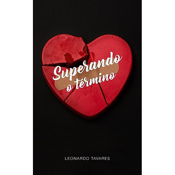 Superando o Término, Leonardo Tavares