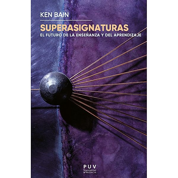 Superasignaturas, Ken Bain