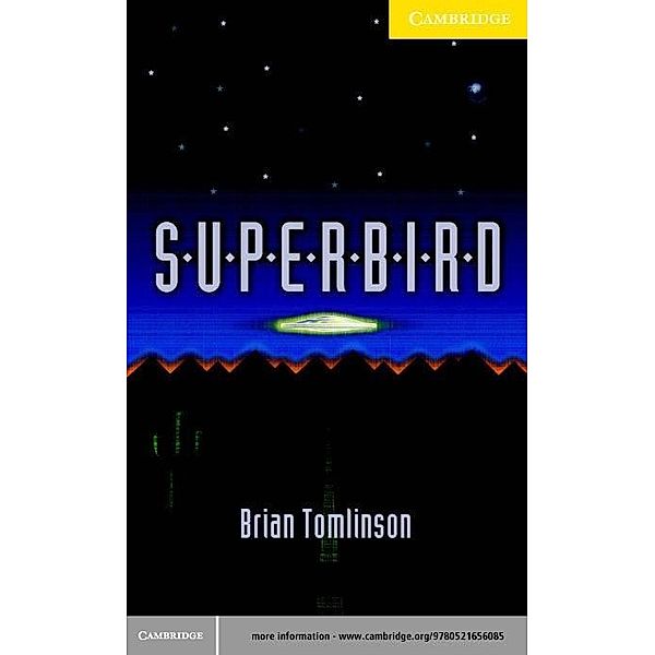 Superbird Level 2 / Cambridge University Press, Brian Tomlinson