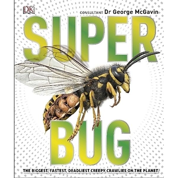 SuperBug, George Mcgavin