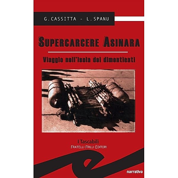 Supercarcere Asinara, G. Cassitta e L. Spanu