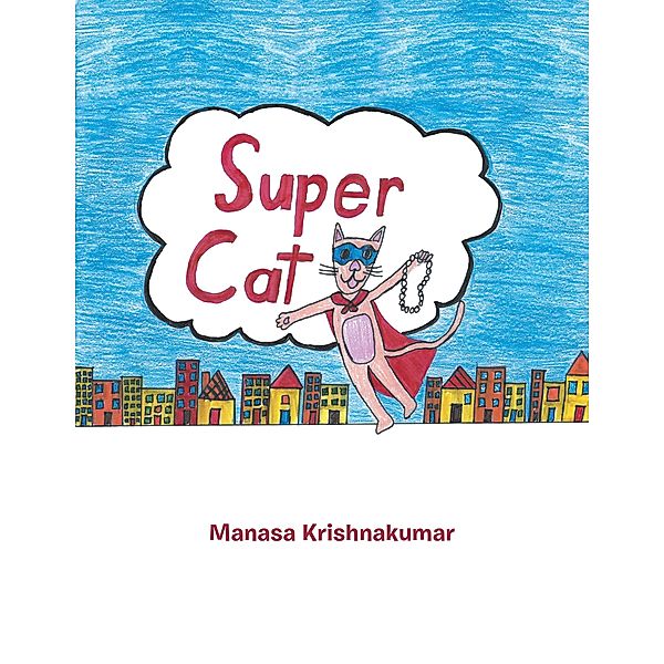 Supercat, Manasa Krishnakumar